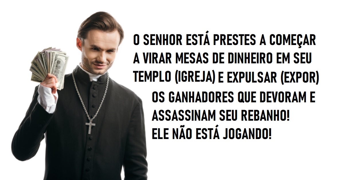 AI DE TODOS OS QUE ABUSAM DE SEUS DONS ESPIRITUAIS E PROSPERAM FINANCEIRAMENTE COM O QUE LHE É DADO GRATUITAMENTE PELO SENHOR! - Shofar do Céu