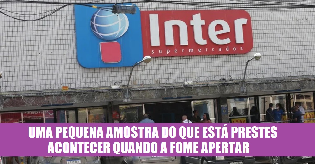 Após saques, supermercado posta nota e cita 'decepção e revolta': 'Fomos agredidos, violentados'