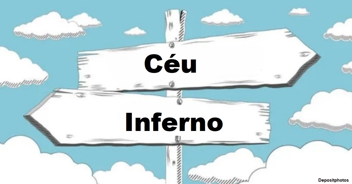 Destino final: Céu ou Inferno, sua escolha - LynL