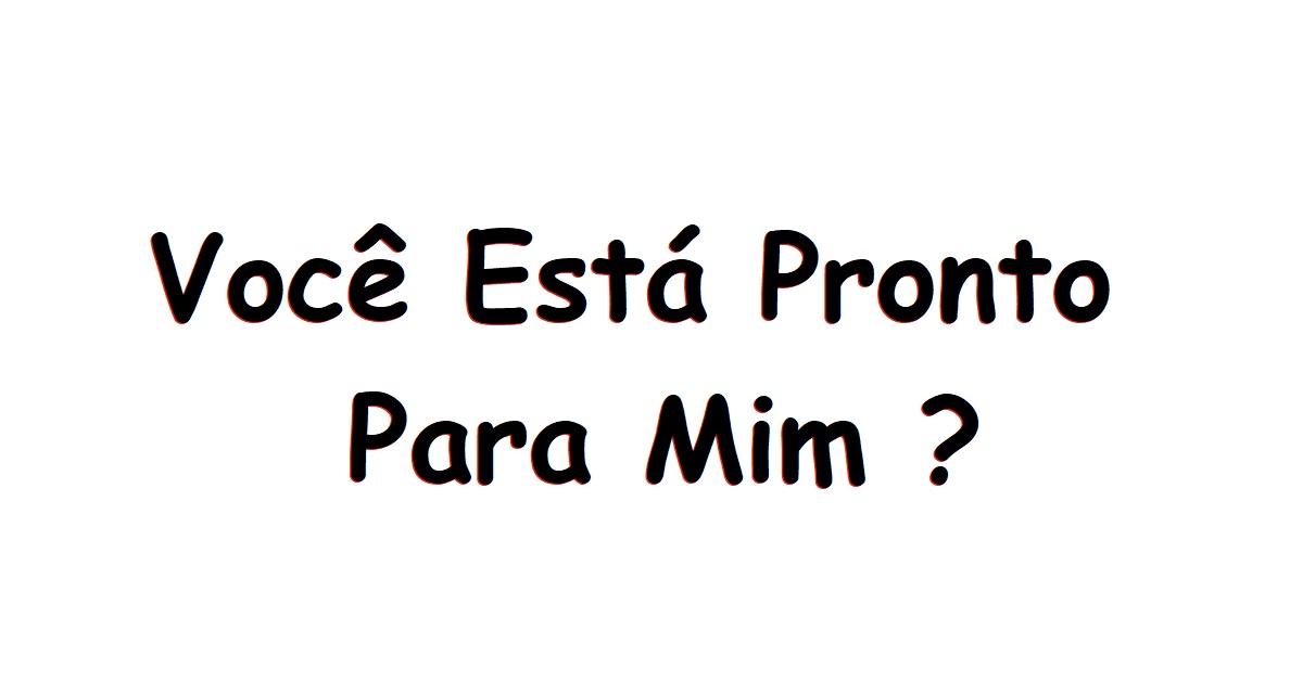 Você Está Pronto para Mim? - Caroline Diadem