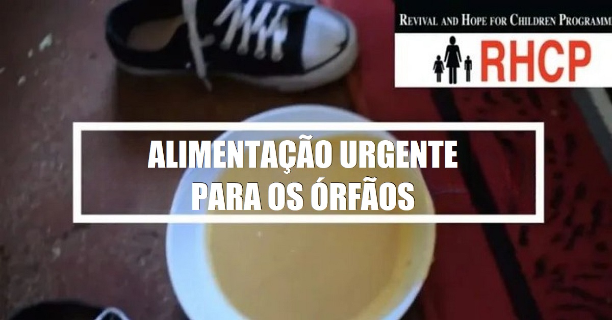 PRECISAMOS URGENTEMENTE DE AJUDA NA ALIMENTAÇÃO DAS CRIANÇAS – Daniel Masika